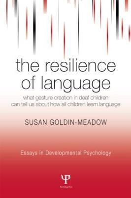 The Resilience of Language(English, Paperback, Goldin-Meadow Susan)