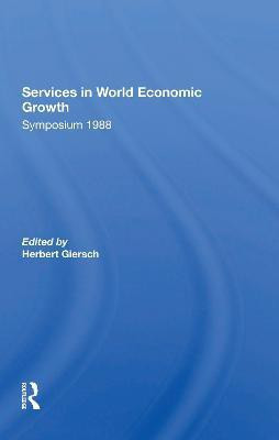 Services In World Economic Growth(English, Paperback, Giersch Herbert)