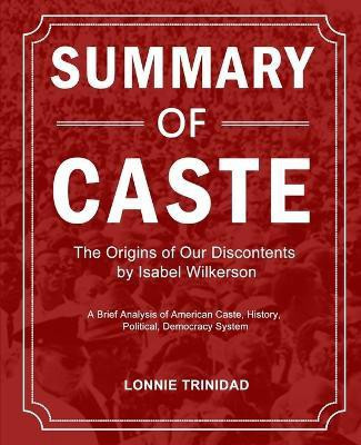 Summary of Caste(English, Paperback, Trinidad Lonnie)