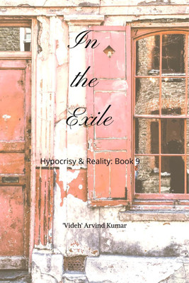 In the Exile(English, Paperback, 'Videh' Arvind Kumar)