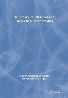 Dictionary of Classical and Theoretical Mathematics(English, Paperback, unknown)