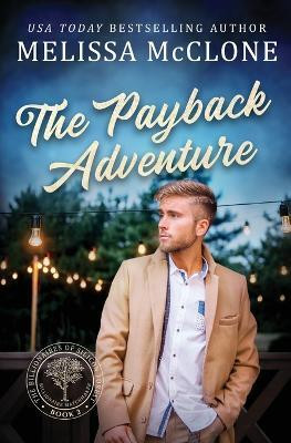 The Payback Adventure(English, Paperback, McClone Melissa)