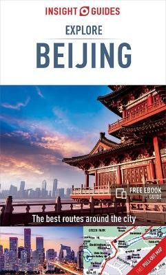 Insight Guides Explore Beijing (Travel Guide with Free eBook)(English, Paperback, Insight Guides)