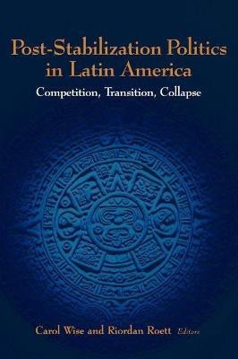 Post-Stabilization Politics in Latin America(English, Paperback, unknown)