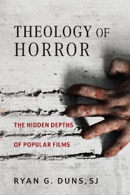 Theology of Horror(English, Hardcover, Duns, SJ Ryan G.)