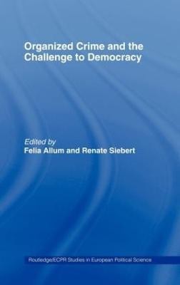 Organised Crime and the Challenge to Democracy(English, Hardcover, unknown)