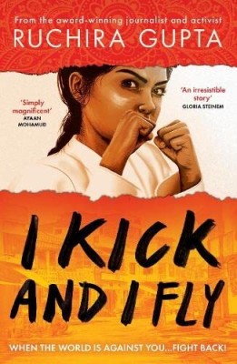 I Kick and I Fly(English, Paperback, Gupta Ruchira)