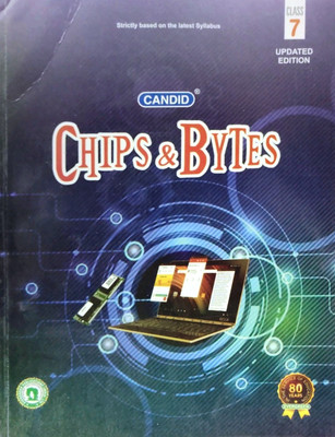 CANDID CHIPS & BYTES - 7(Paperback, T)