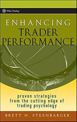 Enhancing Trader Performance(Paperback, Brett N. Steenbarger)