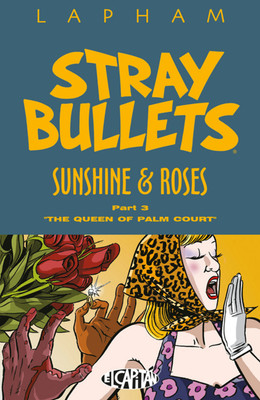 Stray Bullets: Sunshine & Roses Volume 3(English, Paperback, Lapham David)