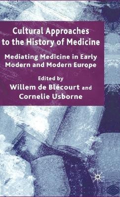 Cultural Approaches to the History of Medicine(English, Hardcover, unknown)