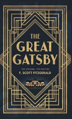 The Great Gatsby: The Original 1925 Edition(English, Hardcover, Fitzgerald F Scott)