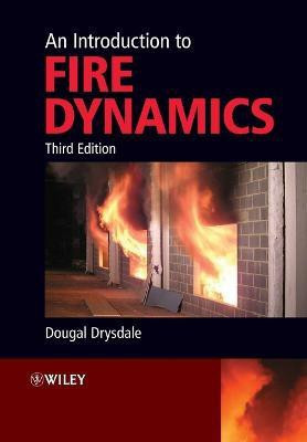An Introduction to Fire Dynamics(English, Paperback, Drysdale Dougal)
