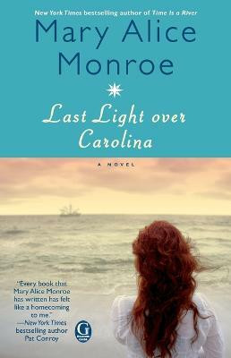 Last Light over Carolina(English, Paperback, Monroe Mary Alice)