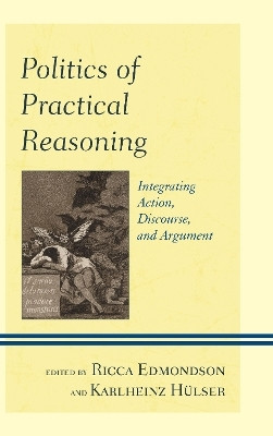 Politics of Practical Reasoning(English, Paperback, unknown)