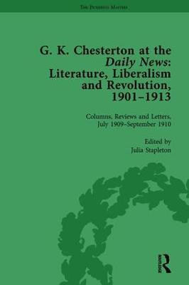 G K Chesterton at the Daily News, Part II, vol 6(English, Hardcover, Stapleton Julia)