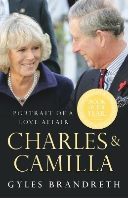 Charles & Camilla  - Portrait of a Love Affair(English, Paperback, Gyles Brandreth)