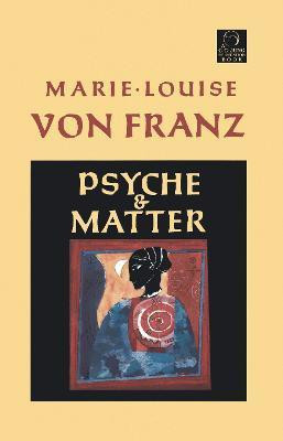 Psyche and Matter(English, Paperback, von Franz Marie-Louise)