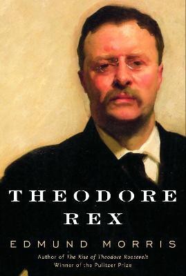 Theodore Rex(English, Hardcover, Morris Edmund)