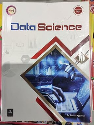 Kips Data Science Class 10th(Paperback, Dr. Shweta Agrawal)