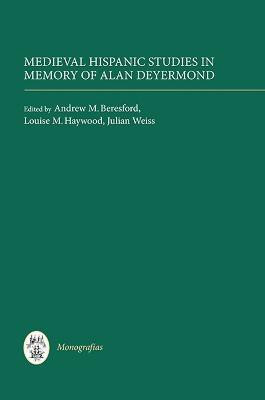 Medieval Hispanic Studies in Memory of Alan Deyermond(English, Hardcover, unknown)