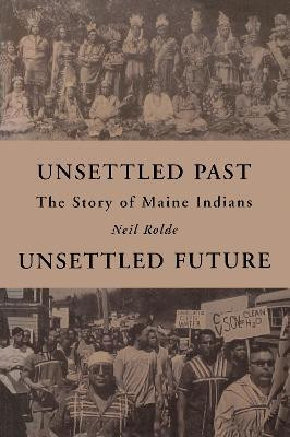 Unsettled Past, Unsettled Future(English, Paperback, Rolde Neil)