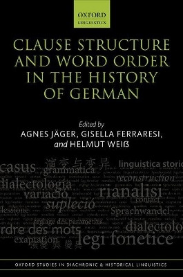 Clause Structure and Word Order in the History of German(English, Hardcover, unknown)