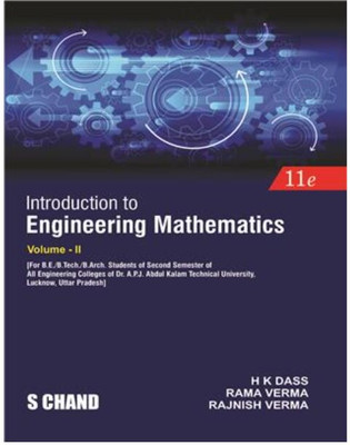 Introduction to Engineering Mathematics Volume - II : For APJAKTU Lucknow(Paperback, H K DASS, RAJNISH VERMA, RAMA VERMA)
