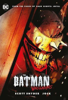 The Batman Who Laughs(English, Hardcover, Snyder Scott)