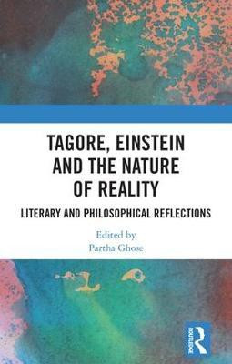 Tagore, Einstein and the Nature of Reality(English, Hardcover, unknown)