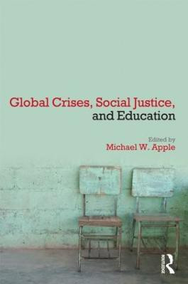 Global Crises, Social Justice, and Education(English, Paperback, unknown)