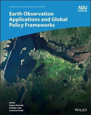 Earth Observation Applications and Global Policy Frameworks(English, Hardcover, unknown)