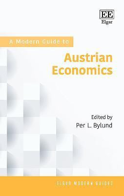 A Modern Guide to Austrian Economics(English, Hardcover, unknown)