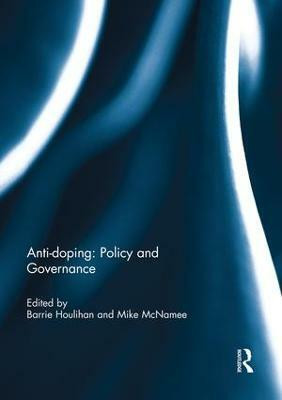 Anti-doping: Policy and Governance(English, Paperback, unknown)