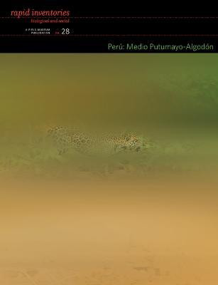 Peru: Medio Putumayo-Algodon - Rapid Biological and Social Inventories Report 28(English, Hardcover, Pitman Nigel)