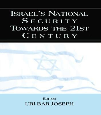 Israel's National Security Towards the 21st Century(English, Electronic book text, unknown)