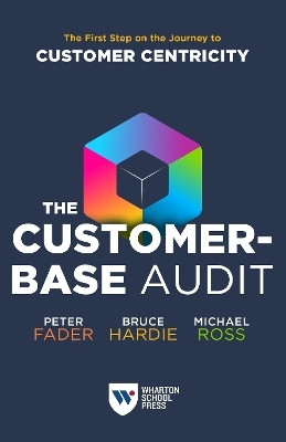 The Customer-Base Audit(English, Electronic book text, Fader Peter)