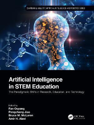 Artificial Intelligence in STEM Education(English, Hardcover, unknown)