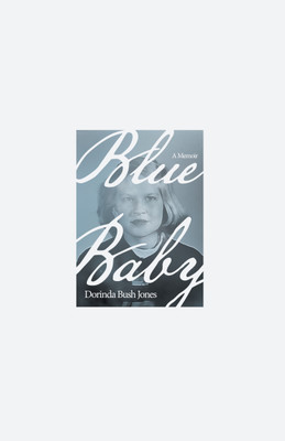 Blue Baby(English, Paperback, Jones Dorinda Bush)