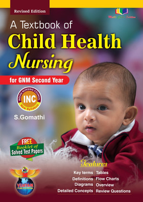 A Textbook Of Child Health Nursing For GNM Second Year, Revised Edition2025(Paperback, S.Gomathi)