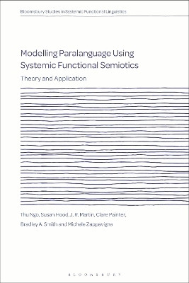 Modelling Paralanguage Using Systemic Functional Semiotics(English, Hardcover, Ngo Thu Dr)