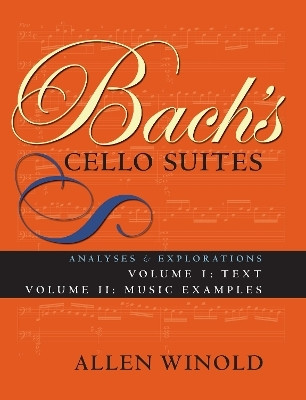 Bach's Cello Suites, Volumes 1 and 2(English, Book, Winold Allen)