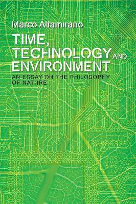 Time, Technology and Environment(English, Electronic book text, Altamirano Marco)