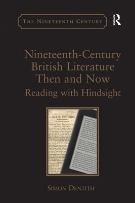 Nineteenth-Century British Literature Then and Now(English, Paperback, Dentith Simon)