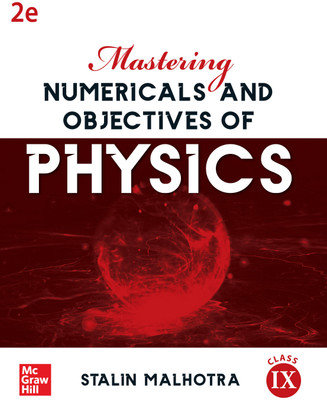 Mastering Numericals and Objectives of Physics for Class Ix(English, Paperback, Malhotra Stalin)