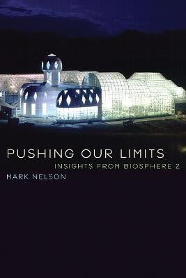 Pushing Our Limits(English, Paperback, Nelson Mark)