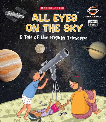 All Eyes on the Sky: a Tale of the Mighty Telescope & Planets in the Twinkling Sky(English, Paperback, Verma Hema)