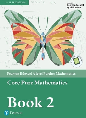 Pearson Edexcel A level Further Mathematics Core Pure Mathematics Book 2 Textbook + e-book(English, Mixed media product, unknown)