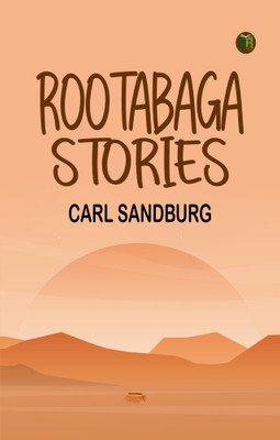 Rootabaga Stories(Paperback, Carl Sandburg)