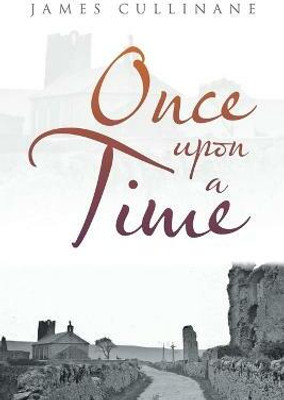 Once Upon a Time(English, Paperback, Cullinane James)